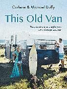 Livre Relié This Old Van de Carlene Duffy, Michael Duffy