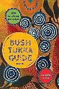 Couverture cartonnée Bush Tukka Guide 2nd edition de Samantha Martin
