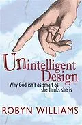 E-Book (epub) Unintelligent Design von Robyn Williams