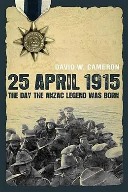 E-Book (epub) 25 April 1915 von David W Cameron