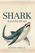 E-Book (epub) Shark von David Owen