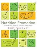 E-Book (epub) Nutrition Promotion von Tony Worsley