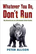 E-Book (epub) Whatever You do Don't Run von Peter Allison