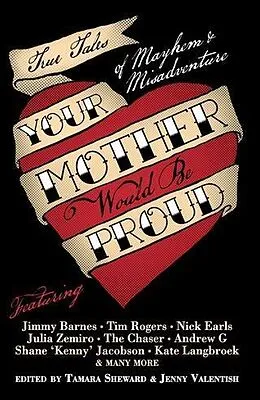 E-Book (epub) Your Mother Would Be Proud von Tamara Sheward