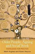 E-Book (epub) Older People, Ageing and Social Work von Mark Hughes