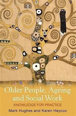 E-Book (epub) Older People, Ageing and Social Work von Mark Hughes