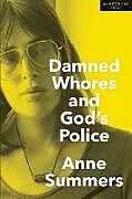 Couverture cartonnée Damned Whores and God's Police de Anne Summers