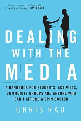 E-Book (epub) Dealing with the Media von Chris Rau