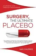E-Book (epub) Surgery, The Ultimate Placebo von Ian Harris