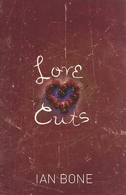 E-Book (epub) Love Cuts von Ian Bone