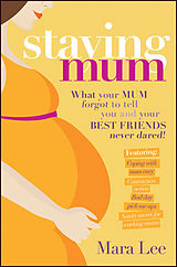 eBook (epub) Staying Mum de Mara Lee
