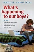 E-Book (epub) What's Happening to Our Boys? von Maggie Hamilton
