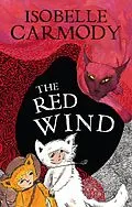 E-Book (epub) Kingdom of the Lost Book 1: The Red Wind von Isobelle Carmody