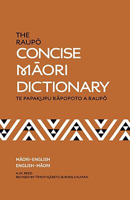 E-Book (epub) Raupo Concise Maori Dictionary von Timoti Karetu and R Calman A.W Reed