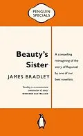 E-Book (epub) Beauty's Sister: Penguin Special von James Bradley