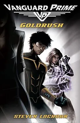 E-Book (epub) Goldrush: Vanguard Prime Book 1 von Steven Lochran