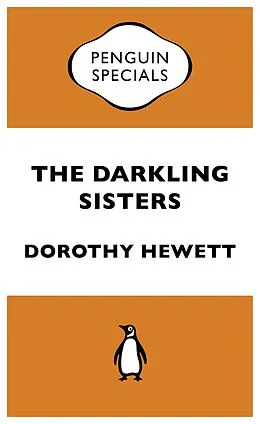 E-Book (epub) Darkling Sisters: Penguin Special von Dorothy Hewett