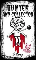 E-Book (epub) Eerie: Hunter and Collector von S. Carey