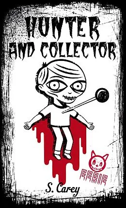 E-Book (epub) Eerie: Hunter and Collector von S. Carey