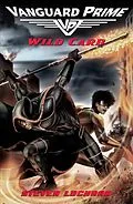 E-Book (epub) Wild card: Vanguard Prime Book 2 von Steven Lochran