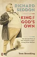 E-Book (epub) Richard Seddon: King of God's Own von Tom Brooking