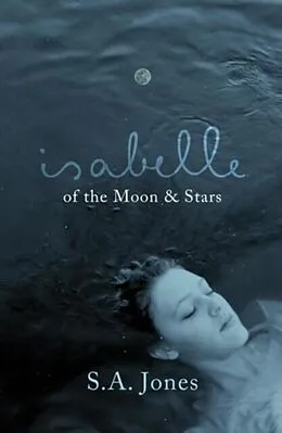 E-Book (epub) Isabelle of the Moon and Stars von S. A. Jones