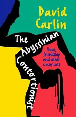 E-Book (epub) The Abysinnian Contortionist von David Carlin