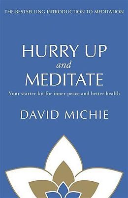 E-Book (epub) Hurry Up and Meditate von David Michie
