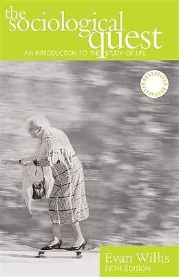 E-Book (epub) Sociological Quest von Evan Willis