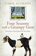ePUB Four Seasons with a Grumpy Goat von Carol Altmann