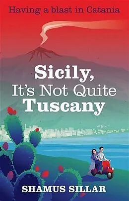 E-Book (epub) Sicily, It's Not Quite Tuscany von Shamus Sillar