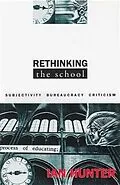 E-Book (epub) Rethinking the School von Ian Hunter