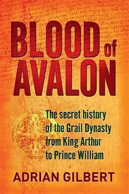 E-Book (epub) Blood of Avalon von Adrian Gilbert