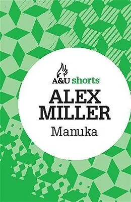 E-Book (epub) Manuka von Alex Miller