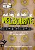 E-Book (epub) Eating and Drinking Melbourne von Hardie Grant Books