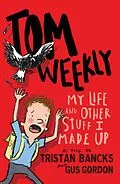 E-Book (epub) My Life and Other Stuff I Made Up von Tristan Bancks