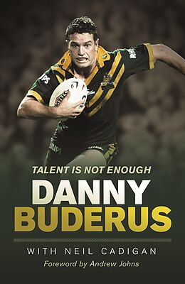 E-Book (epub) Talent Is Not Enough von Danny Buderus