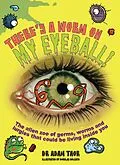 E-Book (epub) There's a Worm on My Eyeball von Adam Taor, Douglas Holgate