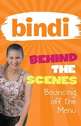 E-Book (epub) Bindi Behind the Scenes 5: Bouncing off the Menu von Bindi Irwin