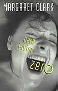 E-Book (epub) Care Factor Zero von Margaret Clark