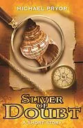 E-Book (epub) Sliver of Doubt von Michael Pryor