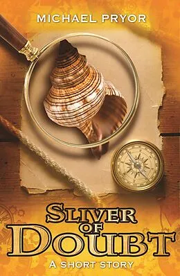 E-Book (epub) Sliver of Doubt von Michael Pryor