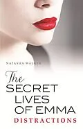 E-Book (epub) Secret Lives of Emma: Distractions von Natasha Walker