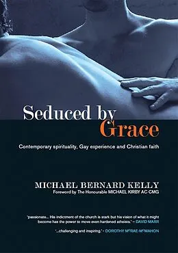 E-Book (epub) Seduced by Grace von Michael Bernard Kelly