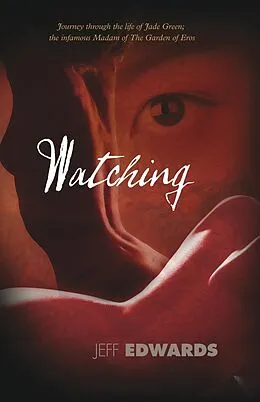 E-Book (epub) Watching von Jeff Edwards