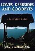 E-Book (epub) Loves, Kerbsides and Goodbyes von David Winston McNamara