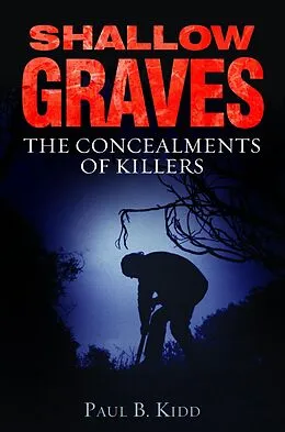 E-Book (epub) Shallow Graves von Paul B Kidd