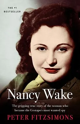 E-Book (epub) Nancy Wake Biography Revised Edition von FitzSimons Peter