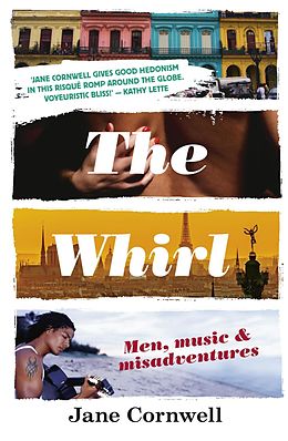 eBook (epub) Whirl: Men, Music &amp; Misadventures de Jane Cornwell