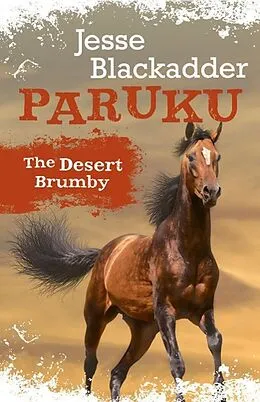 E-Book (epub) Paruku: The Desert Brumby von Blackadder Jesse